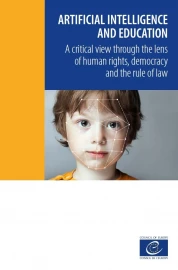 Artificial intelligence and education - A critical view through the lens of human rights, democracy and the rule of law