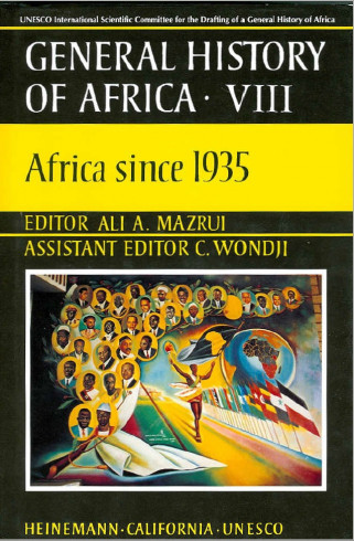 General History of Africa Collection VIII: Africa Since 1935 - abridged version