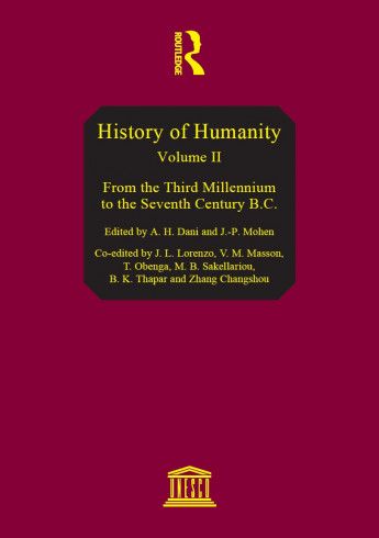History of humanity: scientific and cultural development, v. II: From the third millennium to the seventh century B.C.