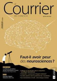 Le Courrier de l'Unesco (2022_1): Faut-il avoir peur des neurosciences ?