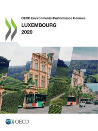 OECD Environmental Performance Reviews: Luxembourg 2020 (pdf version)