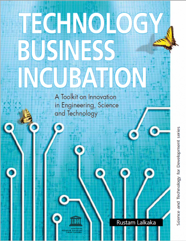 Technology business incubation: a toolkit on innovation in engineering, science and technology