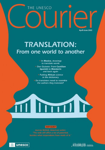 The Unesco Courier (2022_2): Translation: from one world to another