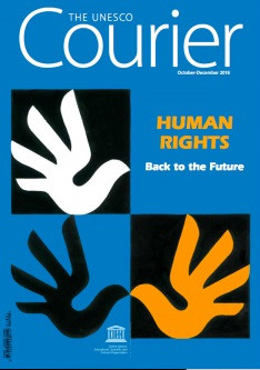 The Unesco Courier (2018_4): Human rights: Back to the Future