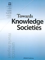 Towards Knowledge Societies