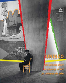 UNESCO: a universe of art - un univers d'art