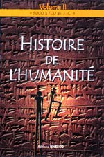 Histoire de l'humanité  Volume II : 3000 à 700 av. J.-C.