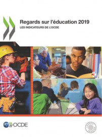 Regards sur l'éducation 2019 - Les indicateurs de l'OCDE