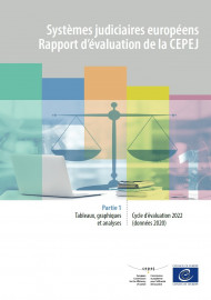 Systèmes judiciaires européens - Rapport d’évaluation de la CEPEJ - Cycle d’évaluation 2022 (données 2020) - Partie 2: Fiches pays (2022)